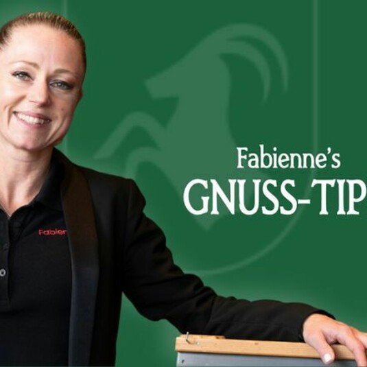 Fabienne’s Gnuss-Tipp