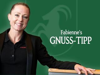 Fabienne’s Gnuss-Tipp