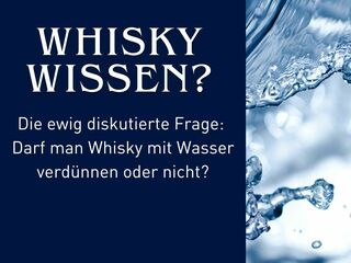Whisky-Wissen?