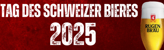 Tag des Schweizer Bieres 2025