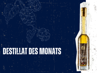 Destillat des Monats 